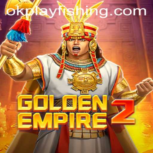 Unveiling the World of GoldenEmpire2: The Ultimate Adventure Awaits
