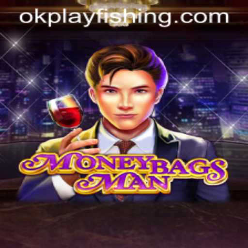 Unleashing the Excitement of MoneybagsMan: A New Era in Gaming with okplay