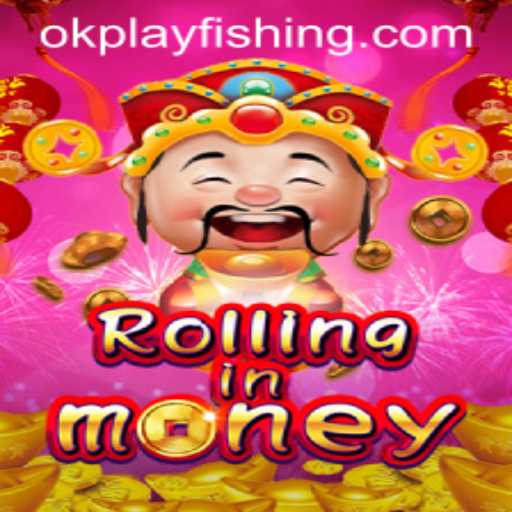 Discover the Thrills of RollingInMoney: A Game Guide with okplay